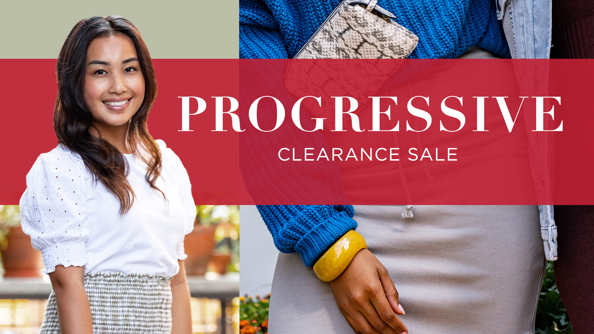An image of a model with text about our Progressive Clearance Event